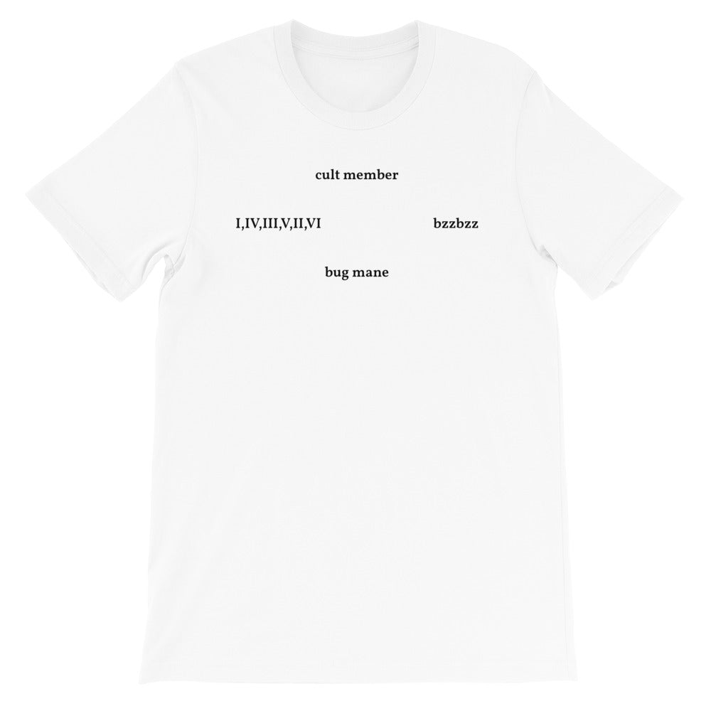 white shirt with text bug is king