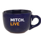 Mitch Live Mug